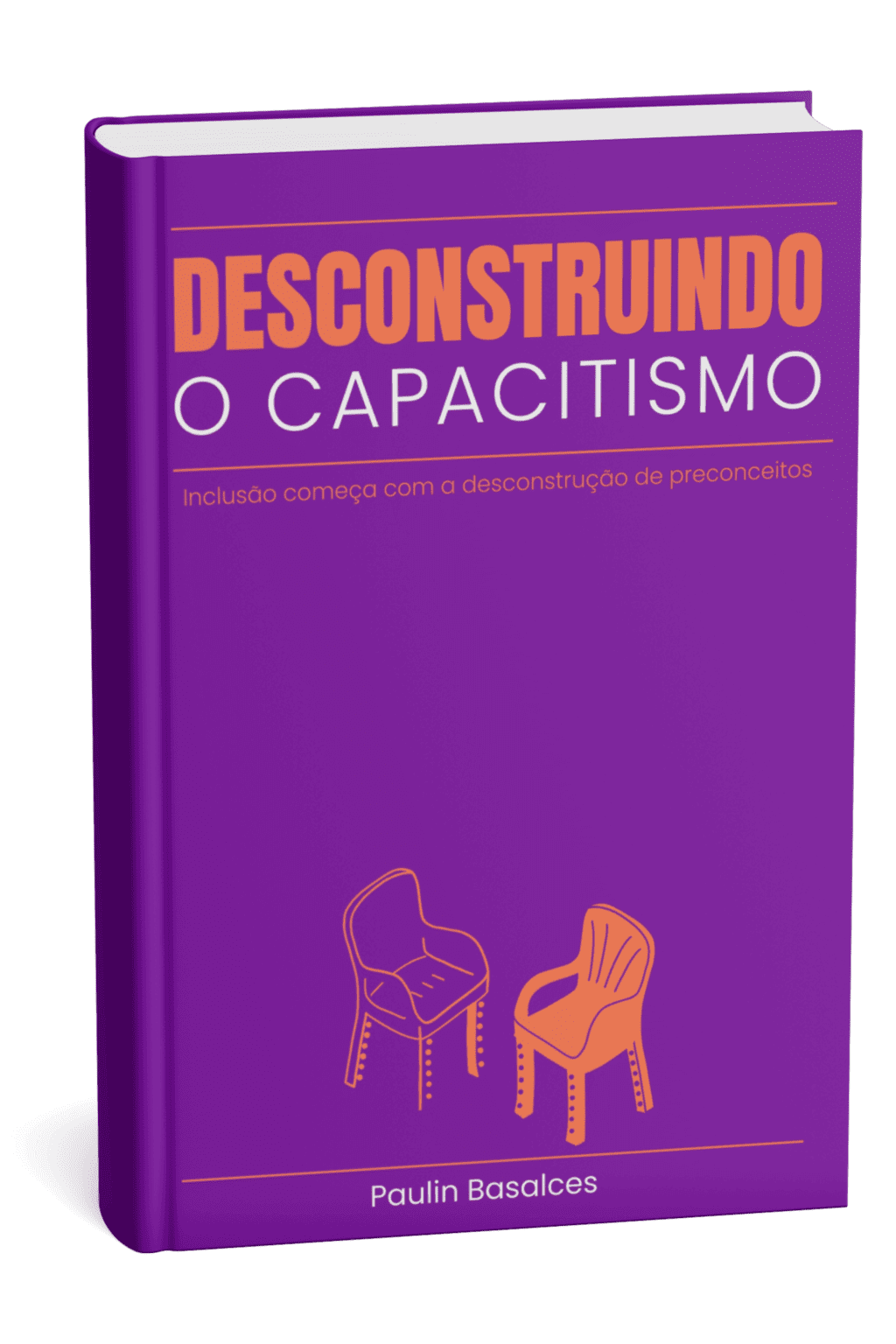 Capa do livro Desconstruindo o Capacitismo, com fundo roxo e título em laranja.